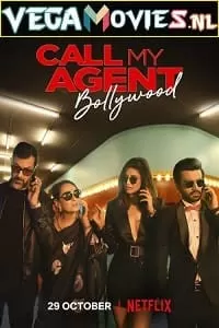 Call My Agent Bollywood (2021) Season 1 Hindi Complete Netflix Original WEB Series 480p | 720p | 1080p WEB-DL