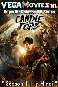 Candle in the Tomb – Season 1 (2021) Hindi Dubbed ORG WEB Series 480p [90MB] | 720p [250MB] WEB-DL