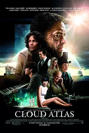 Cloud Atlas (2012) BluRay Dual Audio {Hindi-English} 480p [550MB] | 720p [1.4GB] | 1080p [4.6GB]