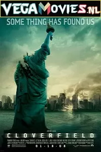 Cloverfield (2008) Dual Audio {Hindi-English} 480p [300MB] | 720p [800MB] | 1080p [2.5GB]