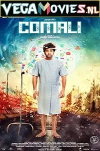 Comali (2019) Hindi Dubbed Full Movie 480p [300MB] | 720p [1GB] | 1080p [3GB]