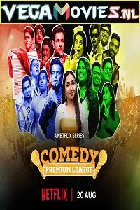 Comedy Premium League (2021) Season 1 Hindi Complete {Netflix’s} WEB Series 480p | 720p | 1080p HDRip