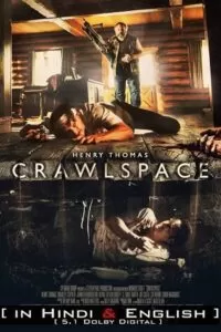 Crawlspace (2022) BluRay Dual Audio [ORG 5.1 Hindi + English] 480p [300MB] | 720p [820MB] | 1080p [2GB]