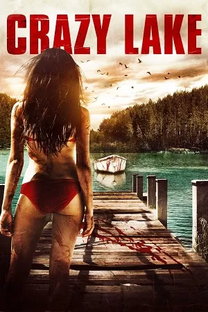 Crazy Lake (2016) Dual Audio [Hindi + English] WeB-DL 480p [250MB] | 720p [700MB] | 1080p [1.6GB]