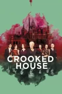 Crooked House (2017) BluRay Dual Audio [Hindi (ORG 5.1) + English] 480p [400MB] | 720p [900MB] | 1080p [2.2GB]