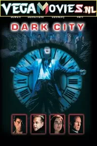 Dark City (1998) Dual Audio {Hindi-English} 480p [300MB] | 720p [800MB]