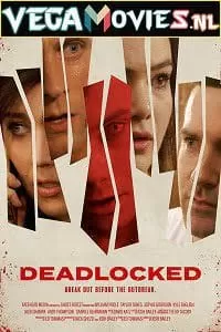 Deadlocked (2020) Dual Audio {Hindi-English} 480p [350MB] | 720p [950MB] | 1080p [2GB]