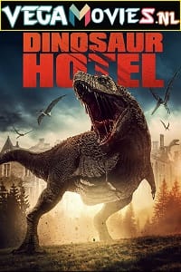 Dinosaur Hotel (2021) Dual Audio {Hindi-English} 480p [300MB] | 720p [900MB] | 1080p [1.6GB]