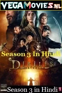 Dirilis: Ertugrul (Season 3) Hindi Dubbed Turkish Drama Series 720p [280MB] HDRip [S03E55 Added]