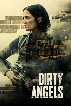 Dirty Angels (2024) WEB-DL {English With Subtitles} Full Movie 480p [310MB] | 720p [850MB] | 1080p [2GB]