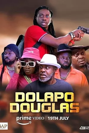 Dolapo Douglas (2024) {English with Subtitles} Full Movie WEB-DL 480p [420MB] | 720p [1.1GB] | 1080p [2.7GB]