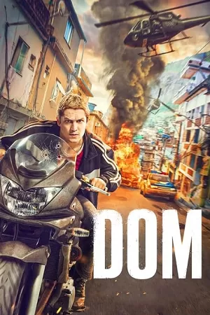 Dom (Season 1 – 3) Dual Audio {Hindi-English} Amazon Original Series 480p | 720p | 1080p WEB-DL