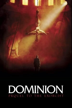 Dominion: Prequel to the Exorcist (2005) BluRay Dual Audio {Hindi-English} 480p [400MB] | 720p [920MB] | 1080p [2GB]