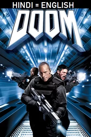 Doom (2005) Dual Audio {Hindi-English} 480p [450MB] | 720p [1GB] | 1080p [2.3GB]