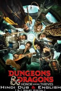 Dungeons & Dragons Honor Among Thieves (2023) AMZN WEB-DL Dual Audio ORG. {Hindi DD 5.1 – English} 480p [490MB] | 720p [1.6GB] | 1080p [3GB] | 2160p [8.9GB]