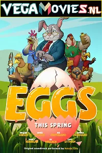 Eggs (2021) Full English Movie 480p [300MB] | 720p [800MB]