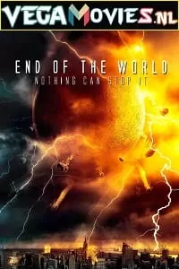 End of the World (2013) English Full Movie WEB-DL 480p [500MB] | 720p [850MB] | 1080p [2GB]