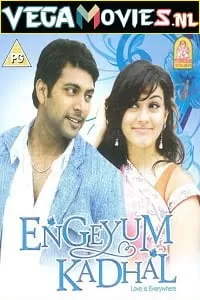 Engeyum Kadhal (2011) HDRip Hindi Dubbed Full Movie 480p [400MB] | 720p [1GB] | 1080p [2GB]