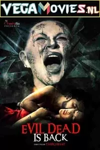 [18+] Evil Dead is Back (2021) Dual Audio {Hindi-English} 480p [250MB] | 720p [850MB] | 1080p [2.4GB]