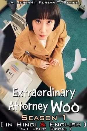 Extraordinary Attorney Woo (2022) Season 1 Multi Audio (Hindi-Korean-English) All Episode 720p [350MB] WEB-DL