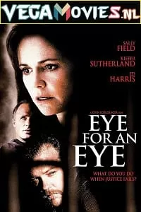 Eye for an Eye (1996) Dual Audio {Hindi-English} 480p [350MB] | 720p [1GB] | 1080p [3.4GB]