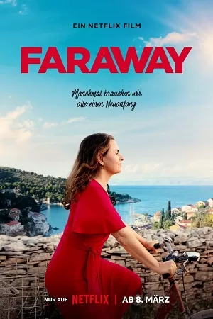 Faraway (2023) WEB-DL Dual Audio {Hindi-English} 480p [400MB] | 720p [1.2GB] | 1080p [2GB]