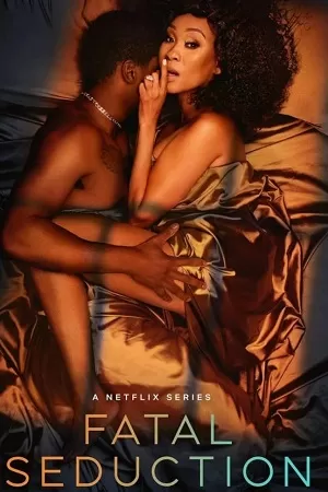 [18+] Fatal Seduction – Netflix Original (2023) Season 1 [Volume 2 – Added] Complete Dual Audio {Hindi-English} 480p | 720p | 1080p WEB-DL