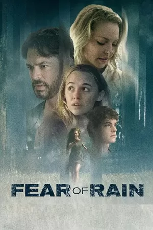 Fear of Rain (2021) BluRay Dual Audio {Hindi-English} 480p [400MB] | 720p [1.2GB] | 1080p [2.2GB]