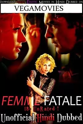 Femme Fatale (2002) Dual Audio {Hindi-English} WEBRip 720p [1.2GB]