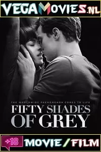 [18+] Fifty Shades of Grey (2015) Dual Audio {Hindi 5.1 ORG-English} 480p [400MB] | 720p [1GB] | 1080p [2.2GB]