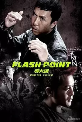 Flash Point (2007) Full Movie In Hindi Dubbed 480p [250MB] | 720p [900MB]