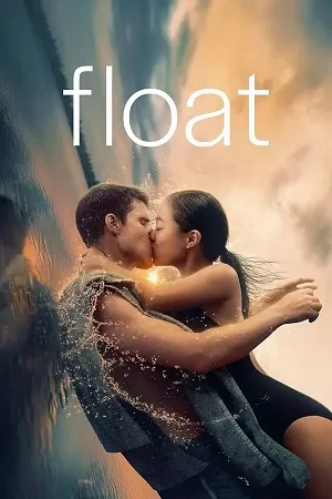 Float (2023) WEB-DL Dual Audio {Hindi-English} 480p [340MB] | 720p [900MB] | 1080p [2.2GB]