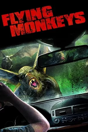 Flying Monkeys (2013) Dual Audio {Hindi-English} BluRay 480p [300MB] | 720p [820MB] | 1080p [1.8GB]