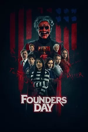 Founders Day (2023) {English with Subtitles} Full Movie WEB-DL 480p [320MB] | 720p [850MB] | 1080p [2.1GB]