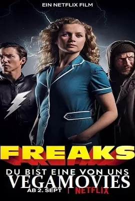 Freaks: You’re One of Us (2020) NF Full Movie In English 480p [300MB] | 720p [700MB]