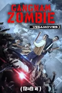 Gangnam Zombie (2023) WEB-DL {Korean with Subtitle} Full Movie 480p [250MB] | 720p [700MB] | 1080p [1.5GB]