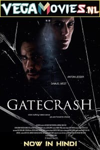 Gatecrash (2020) Dual Audio {Hindi-English} 480p [350MB] | 720p [900MB] | 1080p [1.5GB]