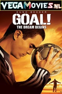 Goal! The Dream Begins (2005) Dual Audio {Hindi-English} 480p [400MB] | 720p [1GB]