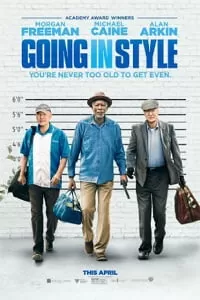 Going in Style (2017) Full Movie In English 480p [300MB] | 720p [700MB]