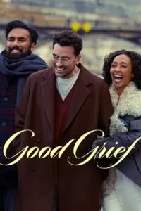 Good Grief (2024) NF WEB-DL Dual Audio {Hindi-English} 480p [350MB] | 720p [920MB] | 1080p [2.2GB]