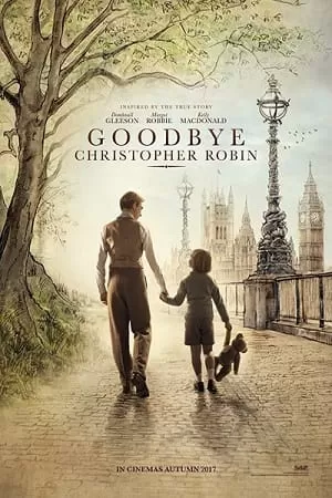 Goodbye Christopher Robin (2017) Dual Audio {Hindi-English} 480p [350MB] | 720p [1.3GB] | 1080p [2.3GB]