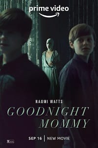 Goodnight Mommy (2022) Dual Audio {Hindi-English} 480p [300MB] | 720p [850MB] | 1080p [2GB]