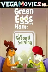 Green Eggs and Ham (Season 1 – 2) Dual Audio [Hindi-English] Complete Netflix Series 480p [500MB] | 720p [1GB]