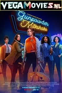 Gunpowder Milkshake (2021) English 480p [350MB] | 720p [1GB]