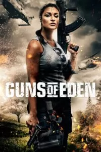 Guns of Eden (2022) BluRay {English With Subtitles} Full Movie 480p [400MB] | 720p [800MB]