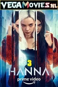 Hanna (2021) Season 3 Complete Amazon Original English WEB Series 480p [800MB] | 720p [1.5GB] WEB-DL