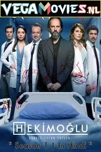 Hekimoglu (2019) Season 1 Hindi Dubbed [ORG] Turkish Tv Series 480p | 720p HDRip