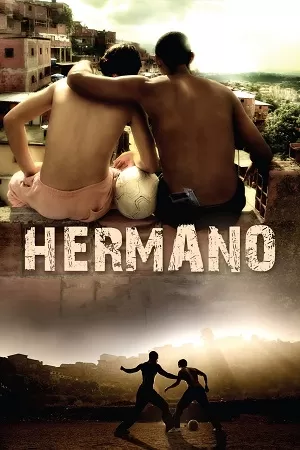 Hermano (2010) Dual Audio {Hindi-English} BluRay 480p [350MB] | 720p [850MB] | 1080p [2GB]