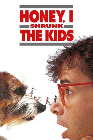 Honey, I Shrunk the Kids (1989) Dual Audio {Hindi-English} BluRay 480p [340MB] | 720p [970MB] | 1080p [2GB]