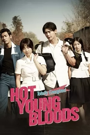 Hot Young Bloods (2014) WEB-DL Dual Audio {Hindi-Korean} 480p [450MB] | 720p [980MB] | 1080p [1.9GB]